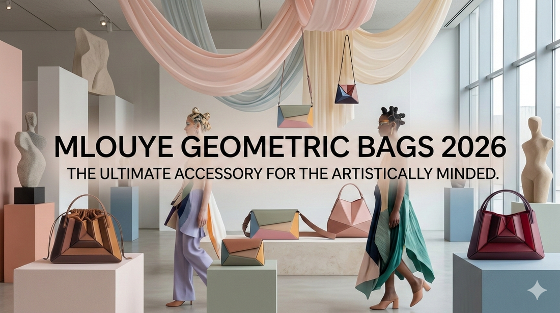 Mlouye Geometric Bags 2026: The Ultimate Accessory for the Artistically Minded